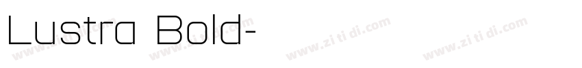 Lustra Bold字体转换 Lustra Bold字体转换